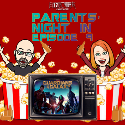 Parents' Night In #9: Guardians of the Galaxy (2014), Marvel's Unexpected Smash-Hit