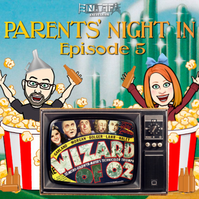 Parents' Night In #5: The Wizard of Oz - A Review of the Beloved Classic Movie