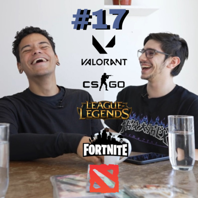 Hablando de eSports con un streamer: Valorant, CSGO, LOL | EP #17