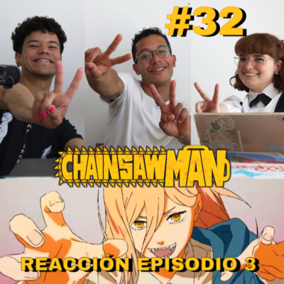 CSM EP3: Locura + Reacción al tercer ENDING | EP #31