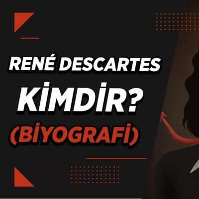 Diamond Tema - René Descartes'ın Hayatı ve Eserleri episode artwork