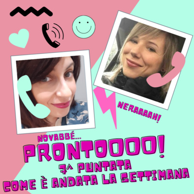 Prontoooo! Podcast Story di messaggi vocali tra Silvia e Stefania