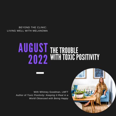 The Trouble with Toxic Positivity