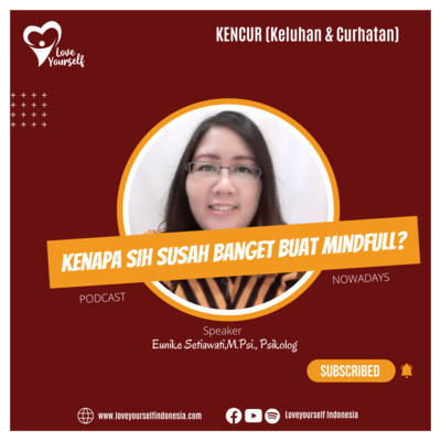 Eps. 1 - Kenapa Susah Banget Mindfulness? episode artwork
