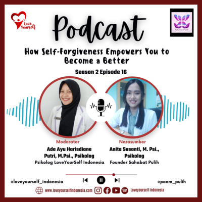Eps. 16 - How Self-Forgiveness Empowers You to Become a Better episode artwork