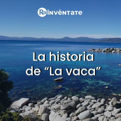 E10 - La historia de la vaca