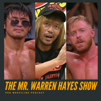 The Mr. Warren Hayes Show, a pro wrestling podcast