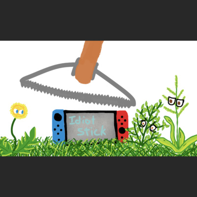 Idiot Stick Episode 1 episode artwork