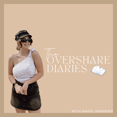 The Overshare Diaries