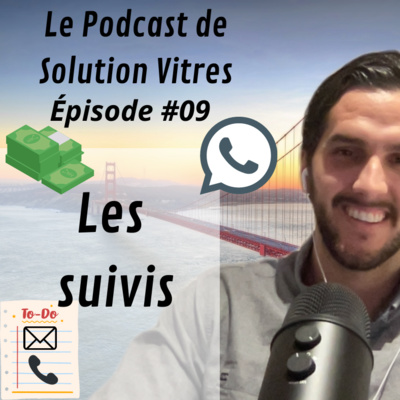 Le Podcast de Solution Vitres