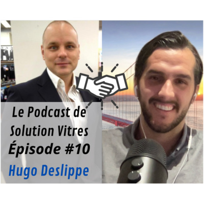 Le Podcast de Solution Vitres