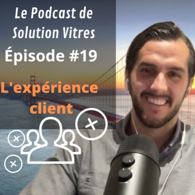 Le Podcast de Solution Vitres