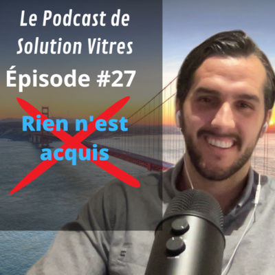 Le Podcast de Solution Vitres