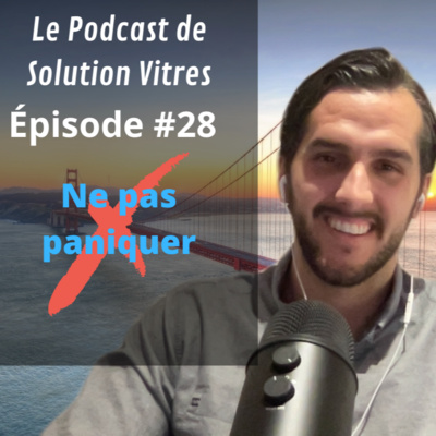 Le Podcast de Solution Vitres