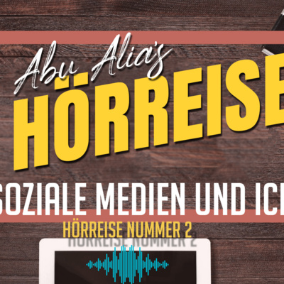 Abu Alia - Podcast und Hörreisen