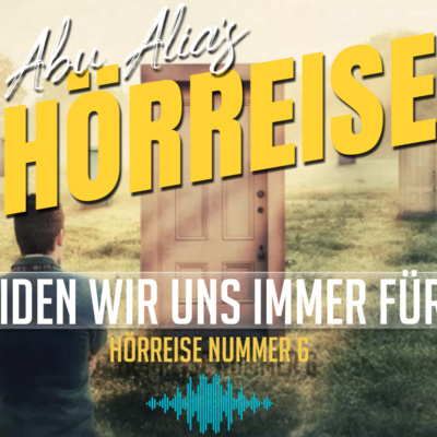 Abu Alia - Podcast und Hörreisen
