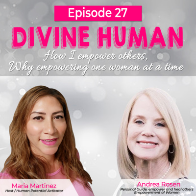 Episode 26 Andrea Rosen, Empowerment of Women