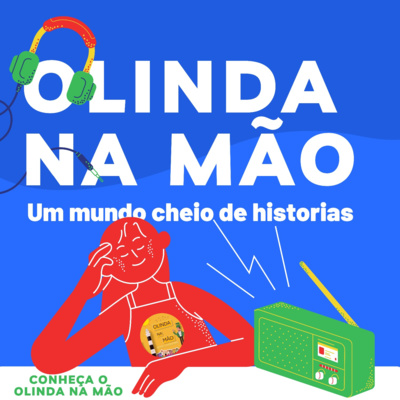 Olinda Na Mão, Um Mundo Cheio De Histórias