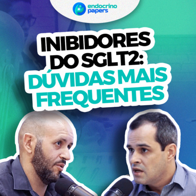 #183-Inibidores do SGLT2: dúvidas mais frequentes episode artwork