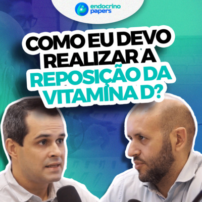 #206-Como eu devo realizar a reposição da Vitamina D? episode artwork