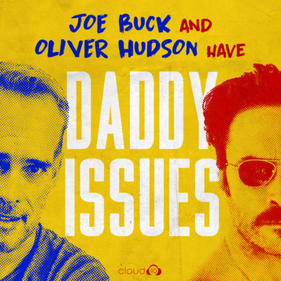 Joe Buck and Oliver Hudson have "Daddy Issues"