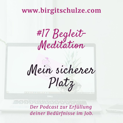 #17 Begleit-Meditation "Mein sicherer Platz"