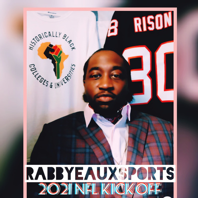 Rabb Yeaux Sports SHOW+NFL, Sports Talk, And BEYOND