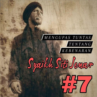 Syaikh Siti Jenar #7