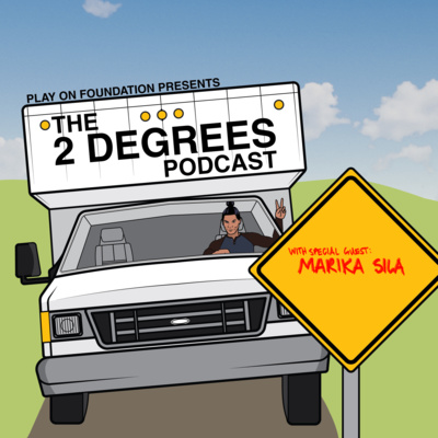 The Play On Foundation presents: The 2 Degrees Podcast
