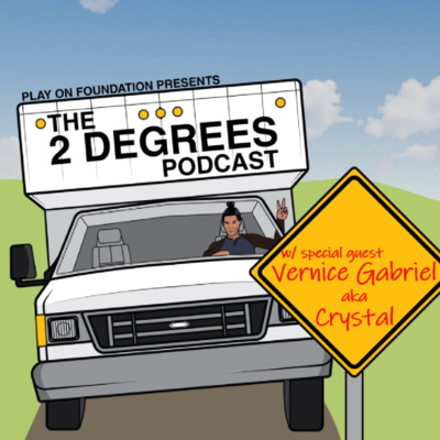 The Play On Foundation presents: The 2 Degrees Podcast