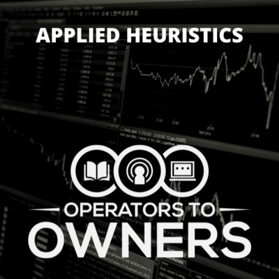 OTO Ep 21 Heuristics Pt2: Applied Heuristics