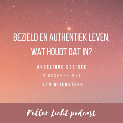 Bezield en authentiek leven, wat houdt dat in? Angelique Desiree en San Nijensteen