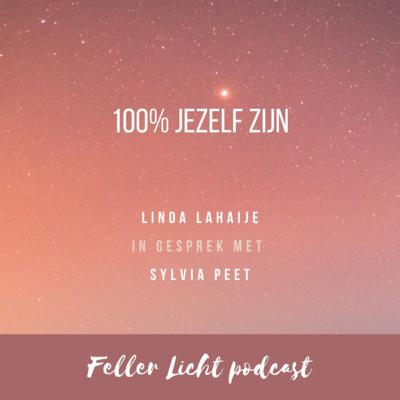 100% jezelf zijn. Linda Lahaije en Sylvia Peet