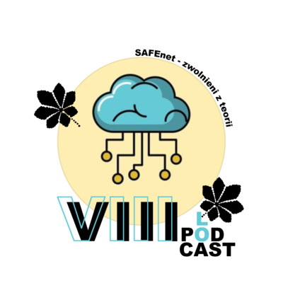 VIII LO - Podcast