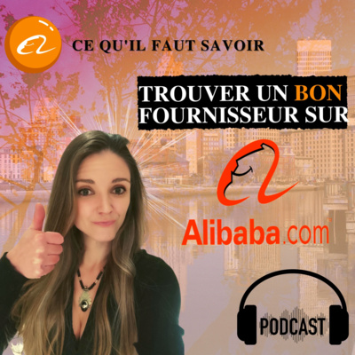 cover of episode Comment Trouver un bon fournisseur sur Alibaba ? Entrepreneurs Amazon FBA 