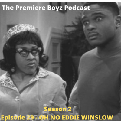 Episode 29 - OH NO EDDIE WINSLOW 10/27/2021