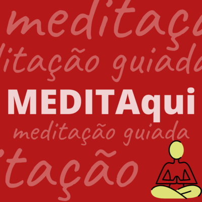 MEDITAqui Meditação Guiada