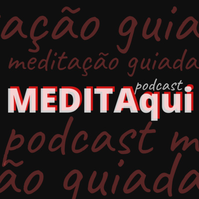 MEDITAqui Meditação Guiada