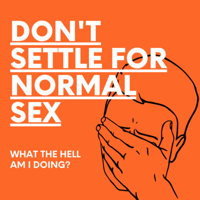 Normal Sex vs. Crazy Sex - The Key to Differentiation