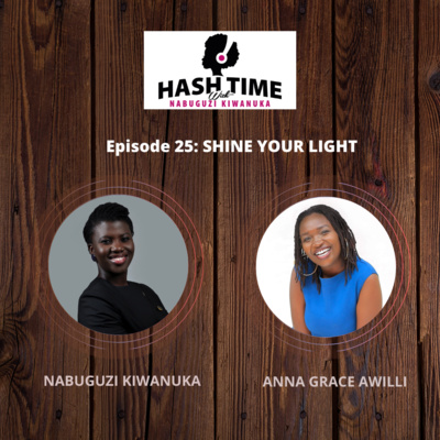 Shine your Light (with Anna Grace Awilli) - EPISODE 25