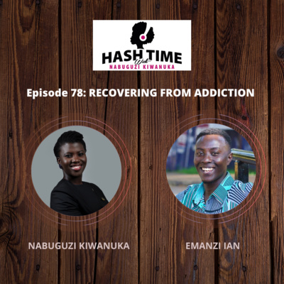 Recovering from Addiction (with Emanzi Ian) - EPISODE 78