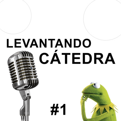 Levantando cátedra
