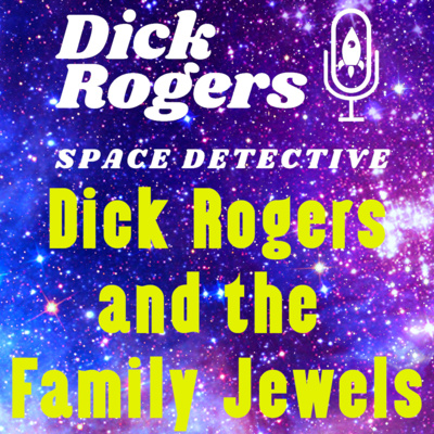 Dick Rogers: Space Detective
