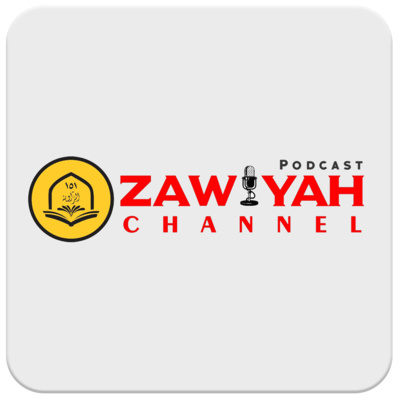 ZAWIYAH CHANNEL