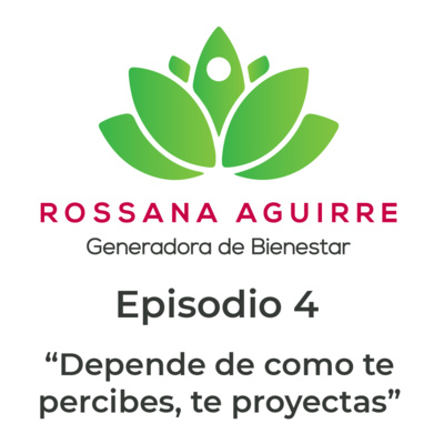 Rossana Aguirre Generadora de Bienestar