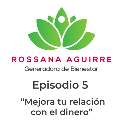 Rossana Aguirre Generadora de Bienestar