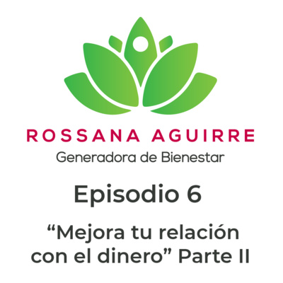 Rossana Aguirre Generadora de Bienestar