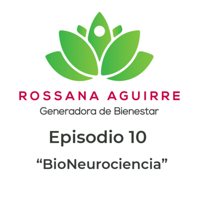 Rossana Aguirre Generadora de Bienestar