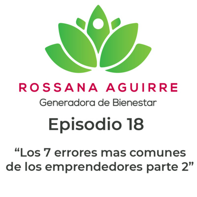 Rossana Aguirre Generadora de Bienestar