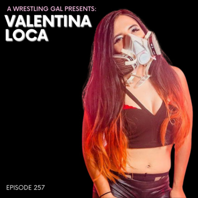 Valentina Loca || #257